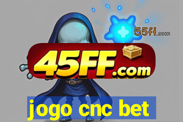 jogo cnc bet